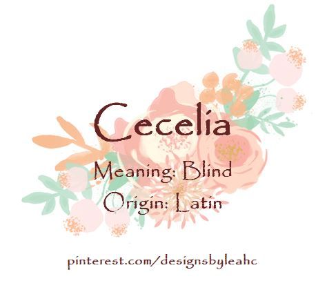 Cecilia Name Meaning, Latin Nicknames, Cecilia Name, Storyboard Inspiration, Latin Names, Vintage Baby Names, Pic Wall, Royal Names, Germany And Prussia