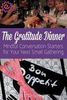 We’ve got some mindful conversation starters that will turn your gathering into a gratitude dinner Gratitude Gathering, Gratitude Party, Dinner Party Activities, Group Dinner, November Activities, Small Gathering, Water Games For Kids, Life Wisdom, Summer Fun List