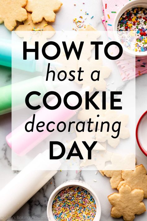 How to Host a Cookie Decorating Day (& Free Printable) - Sally's Baking Addiction Decorating Cookie Recipe, Sugar Cookie Decorating Party, Cookie Decorating Contest, Decorating Gingerbread Cookies, Cookie Decorating Station, December Lessons, Baking Contest, Christmas Cookie Party, Cookie Decorating Kits