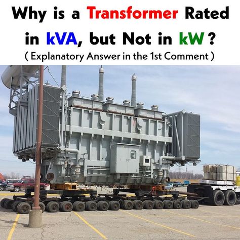 Transformer are Always Rated in kVA instead of kW, But Why? Electric Power Distribution, Haidar Ali, Electrical Substation, Electrical Transformers, Basic Electronic Circuits, Dc Circuit, Electrical Circuit Diagram, Volt Ampere, Transmission Line