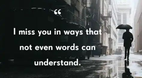 I Miss You Like Crazy Quotes, Missing You Like Crazy, Miss You Like Crazy, I Miss You Like Crazy, Do You Miss Me Like I Miss You, Hi My Love, Third Wheeling, Love You Forever Quotes, Goodbye My Love