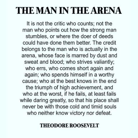 The (Wo)Man in the Arena. Yesterday, I shared this quote with my… | by Kristina Martin | Periphery | Medium Man In The Arena Quote, Arena Quote, Man In The Arena, Health Heal, Brene Brown, Theodore Roosevelt, The Arena, The Man, Words Of Wisdom