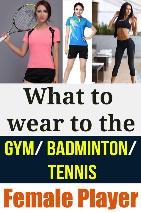 Guide to Badminton/Tennis Fashion & Clothing: Here’s everything you need to know about what female players should wear to tennis/badminton game, practice or gym Tennis Practice Outfit, Sports Attire For Women, Badminton Fashion, Badminton Attire, Badminton Outfit Women, Badminton Outfit, Tennis Attire, Tennis Practice, Women's Badminton