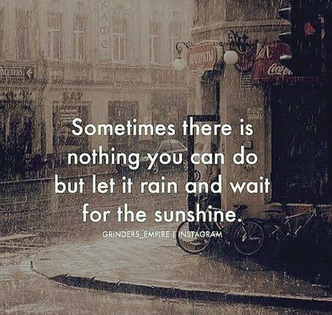 This too shall pass alternative Citation Art, Life Coaching, Quotable Quotes, A Quote, In The Rain, True Words, The Sunshine, Beautiful Quotes, Great Quotes