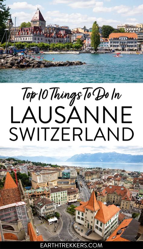 Things To Do In Thailand, Travel Places To Visit, Day Trip Ideas, Switzerland Vacation, Switzerland Cities, Lausanne Switzerland, Places In Usa, Usa Cities, Travel Blogging