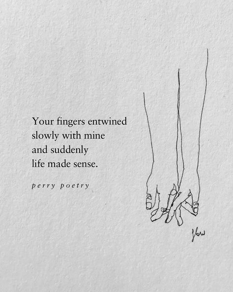 How old were you when you first held hands with someone? 🤭 Words by @perrypoetry art by @flowsofly Holding Hand Quotes Love, Quotes About Hands, Holding Hands Quotes, Appreciation Poem, Hands Quotes, Hands Poem, Perry Poetry, Hand Quotes, Diy Photo Book