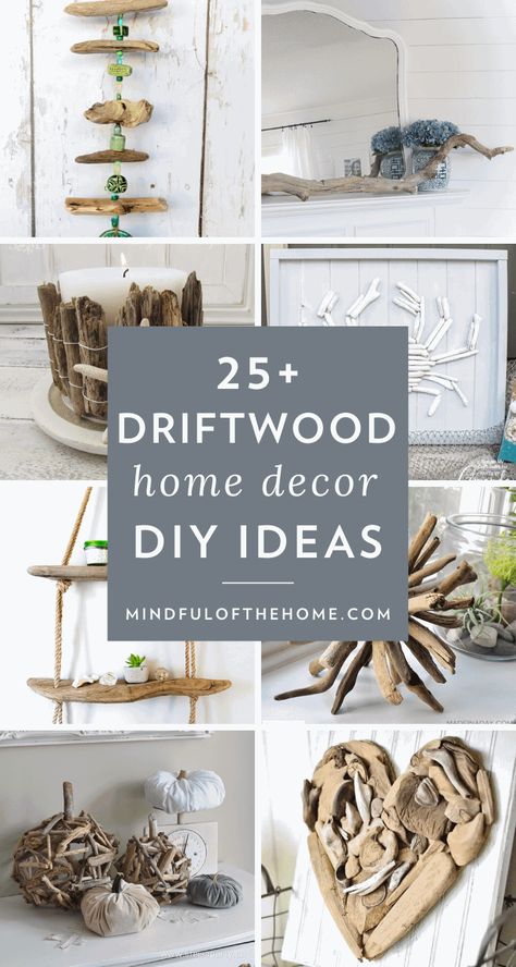 Want some cheap and easy driftwood projects? These driftwood DIY crafts and ideas are perfect for coastal home decor lovers and a budget-friendly way to decorate with nature. #DIY #driftwood #homedecor #coastal #nautical #mindfulofthehome #naturedecor #coastaldecor #onabudget Driftwood Centerpiece, Diy Driftwood, Driftwood Candle, Driftwood Diy, Painted Driftwood, Driftwood Art Diy, Natural Things, Driftwood Lamp, Design Hacks