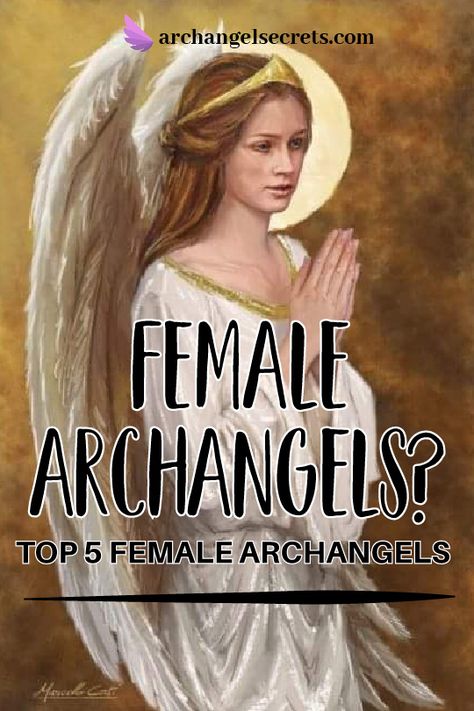 Did you know about the Female Archangels? Do Archangels have gender? These are some of the questions we are going to answer in this reading, today we are going to talk about the Top 5 Female archangels, check it out! #Spiritual #Archangels #Astrology #Numerology #Meditation Female Angel Names, Arc Angels, Archangels Names, Archangel Haniel, 7 Archangels, Archangel Jophiel, Goddess Magick, Seven Archangels, Archangel Uriel