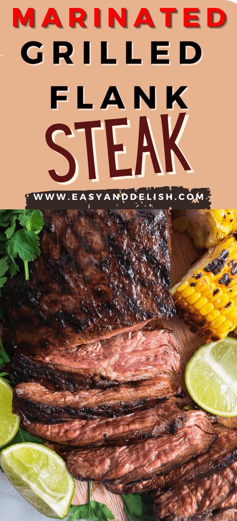 Grill Flank Steak, Bbq Flank Steak, Steak Cooking Times, Flank Steak Marinade, Marinade Flank Steak, Beef Appetizers, Grilled Skirt Steak, Beef Flank Steak, Beef Flank