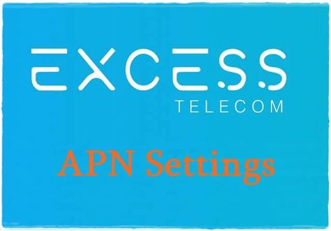 Excess Telecom APN Settings 5G/4G LTE - How to Reset Cell Phone Service, App Drawer, Data Network, Data Plan, Phone Plans, Iphone Mobile, Mobile Data, Phone Service, 4g Lte