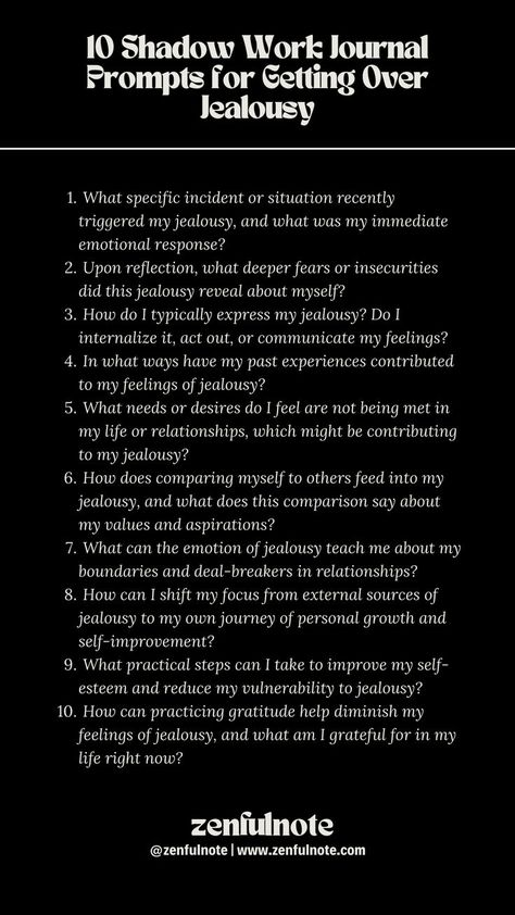 Getting over jealousy through shadow work involves a deep dive into understanding and transforming this complex emotion. By confronting the roots of your jealousy, you can gain insights into your insecurities, fears, and desires, paving the way for personal growth and healthier relationships. Jealousy In Relationships, Work Journal Prompts, Shadow Work Journal Prompts, Relationship Insecurity, Writer Prompts, Your Insecurities, Shadow Work Journal, Journal Topics, Journal Inspiration Writing