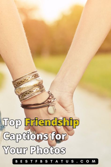 Pinterest image saying "Top Friendship Captions for Your Photos". Caption For True Friendship, Mandatory Post Caption, Caption For Old Memories, Friendship Captions Instagram, Emotional Captions, Creative Phrases, Bonding Quotes, Friendship Captions, Friends Forever Pictures