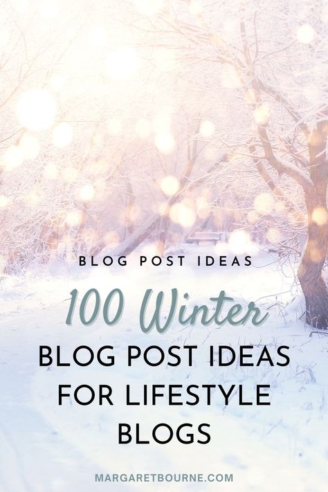 January Blog Post Ideas, Fall Blog Post Ideas, Blog Post Topics, Blog Post Ideas, Winter Instagram, Writing Topics, Winter Books, Cool Winter, Lifestyle Blogs