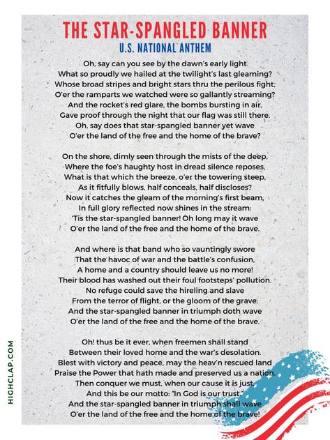 Oh, say can you see by the dawn’s early light
What so proudly we hailed at the twilight’s last gleaming?
Whose broad stripes and bright stars thru the perilous fight,
O’er the ramparts we watched were so gallantly streaming?
And the rocket’s red glare, the bombs bursting in air,
Gave proof through the night that our flag was still there.
Oh, say does that star-spangled banner yet wave
O’er the land of the free and the home of the brave? National Anthem Lyrics, The Star Spangled Banner, Zumba Dance Workouts, Independence Day Quotes, July Quotes, Star Spangled Banner, Comprehension Passage, Home Of The Brave, School Play