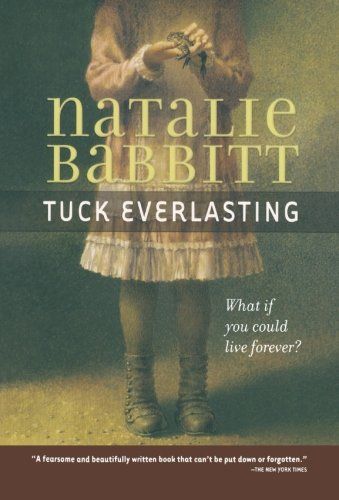 Tuck Everlasting Tuck Everlasting Book, Teen Novels, Tuck Everlasting, Books Everyone Should Read, Middle Grade Books, Summer Reading Lists, Grade Book, Books For Boys, Live Forever