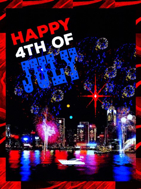 Happy 4th Of July Images Independence Day, Fourth Of July Sayings, Happy Fourth Of July Quotes, Happy Fourth Of July Images, Happy Independence Day Messages, 4th Of July Gifs, Happy 4th Of July Images, Happy July 4th Images, Independence Day Message