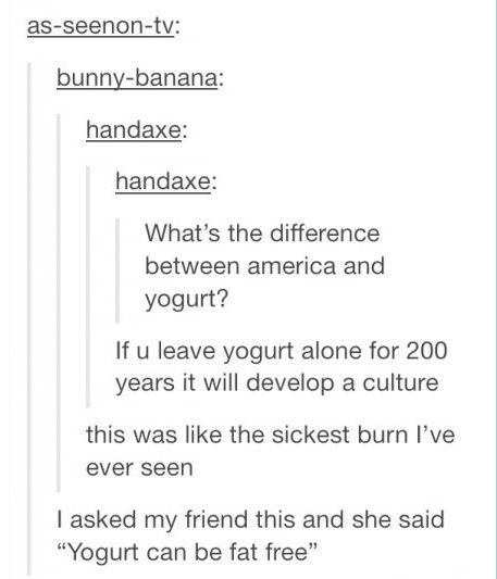 Sick Burns, Funny Tumblr Posts, My Chemical, Laughing So Hard, Tumblr Funny, Hetalia, Funny Posts, Funny Texts, Really Funny