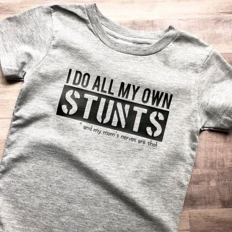 I Do All My Own Stunts Toddler T-shirt, Funny Toddler Boy Shirt, Handmade Toddler Clothing, Boys Tee, for the Active Boy - Etsy Christmas t shirt #christmastshirt T shirt #tshirt t-shirt #t_shirt t shirts #tshirts t-shirts #t_shirts T shirt design #tshirtdesign T-shirt designs #t_shirtdesign T shirts designs #tshirtsdesigns 4.300 Svg Boys Shirts, Toddler Boy Shirts Vinyl, Toddler T Shirt Ideas, Kids Vinyl Shirt Ideas, Cricut Tshirt Ideas Kids, Toddler Tshirt Ideas, Kid Sayings, Toddler Shirt Ideas, Boys Shirt Design