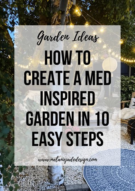 I am often inspired by the Mediterranean and I love to create a Ibiza vibe in our garden. Here are 10 ideas on how you can create a bit of Med in your garden. #melaniejadedesign #garden #gardenideas #outdoorliving #mediterranean Mediterranean Garden Design Inspiration, Spanish Garden Landscaping, Italian Gardens Courtyard, Mediterranean Garden Patio, Ibiza Style Garden Ideas, Small Meditteranean Gardens, Meditterean Garden Backyards, Mediteranian Garden Ideas, Mediterranean Garden Decor