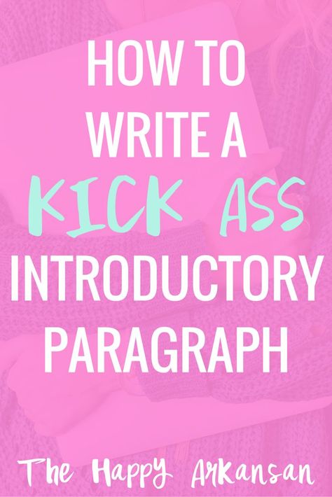 How To Write A Kick Ass Introductory Paragraph | Your introductory paragraph is often the first thing your professors see about any paper that you write for a class so it is very important that it makes a statement. Check out these tips on writing an amazing and kick ass intro paragraph in your college papers. Intro Paragraph, Studie Hacks, Introductory Paragraph, College Paper, College Writing, Essay Tips, Myself Essay, On Writing, Essay Writing Tips