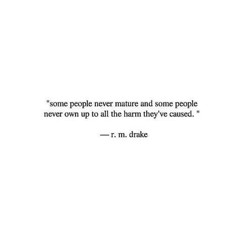 Some People Never Grow Up Quotes, Constantly Growing Quotes, Never Growing Up Quotes, Growing Up Is Realizing, Part Of Growing Up Quotes, You Need To Grow Up Quotes, Quotes About Maturity Growing Up, Growing Up Quotes Deep, Maturing Quotes Growing Up