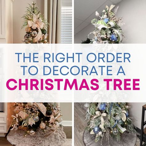 What is the Right Order to Decorate a Christmas Tree Christmas Tree Cuttings Decor, Sparkly Garland Christmas Tree, Order Of Christmas Tree Decorations, How To Professionally Decorate A Christmas Tree, How To Decorate A Green Christmas Tree, How To Properly Decorate Christmas Tree, Decorating Your Christmas Tree, How To Put Picks In A Christmas Tree, What Order To Decorate Christmas Tree