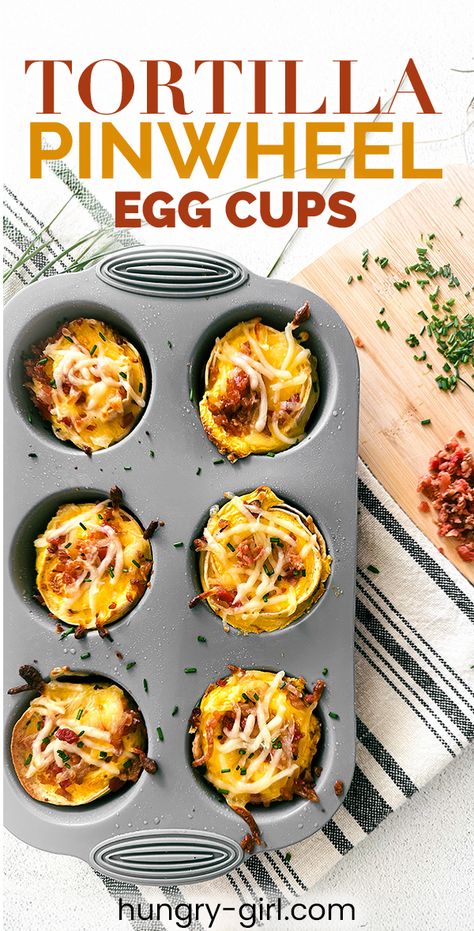 Tortilla Pinwheel Baked Egg Cups Recipe | Hungry Girl Tortilla Egg Cups, Egg Breakfast Muffins, Tortilla Cups Muffin Tins Breakfast, Ww Breakfast Recipes, Baked Egg Tortilla Breakfast, Egg Muffin Cups Tortilla, Tortilla Recipes, Tortilla Egg Bake, Food Dolls Egg Tortilla Bake