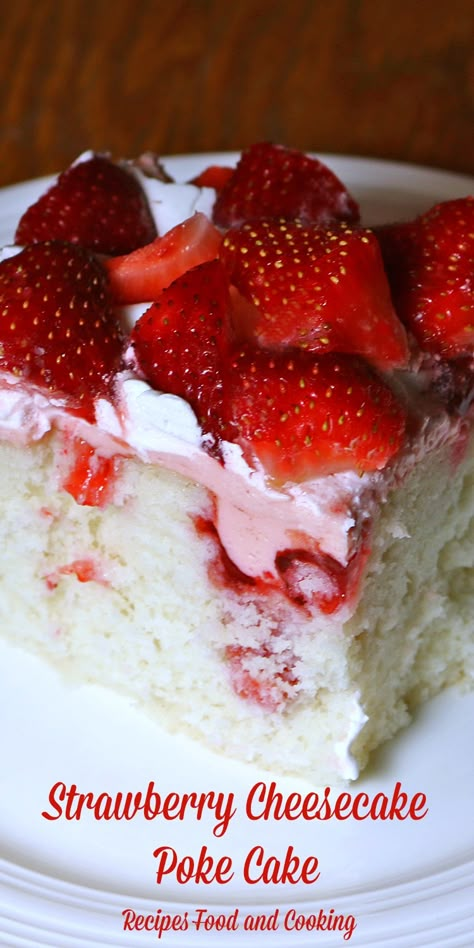 Strawberry Cheesecake Poke Cake Strawberry Cheesecake Poke Cake Recipe, Strawberry Cheesecake Poke Cake, Cheesecake Poke Cake, Mousse Au Chocolat Torte, Strawberry Poke Cakes, Authentic Mexican Recipes, Strawberry Dessert Recipes, Poke Cake Recipes, Poke Cake