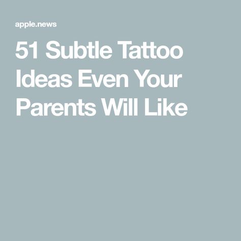 51 Subtle Tattoo Ideas Even Your Parents Will Like Tattoos Dedicated To Parents, Writing Tattoos For Women, Parents Tattoo Ideas, Parents Tattoo, Parent Tattoos, Writing Tattoos, Subtle Tattoos, Apple News, Tattoos For Women