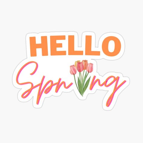 Get my art printed on awesome products. Support me at Redbubble #RBandME: https://www.redbubble.com/i/sticker/Hello-Spring-by-AJDesignsstuff/159486708.EJUG5?asc=u April Stickers, Wave Goodbye, Hello Spring, Sticker Design, My Art, Vinyl Sticker, Awesome Products, Art Prints, For Sale