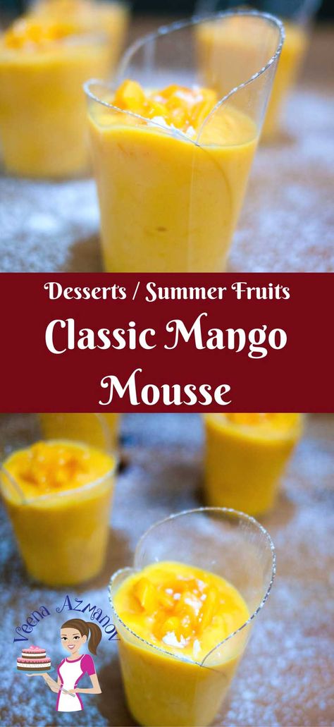 Summer brings in some exotic fruits like mangoes that are perfect for this classic mango mousse. Made with french vanilla cream as a base along with whipped cream and egg whites for that ultimate light and airy texture that just melts in the mouth. Via veenaazmanov.com Mango Mousse with real mangoes, how to make a mango mousse Mango Mouse, Mango Mousse Recipe, Vanilla Pastry Cream, Mango Dessert Recipes, Friends Recipes, Mango Mousse, Mango Dessert, Baking Decorating, Mango Recipes