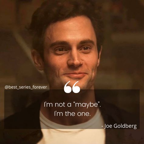 Hello You Quote, You Joe Goldberg Quotes, You Series Quotes, You Netflix Series Quotes, Quotes From You Series, You Tv Series, You Series Quotes Joe, Joe From You, Joe Goldberg Quotes