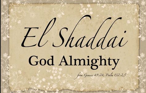 Names and attributes of God Almighty:   God is El-Shaddai.  This name means “God Almighty,”  the God who is all-sufficient and all-b... Psalms 119 105, Attributes Of God, Thy Word, Scripture Reading, Names Of God, Almighty God, Walk By Faith, Lord And Savior, God Almighty