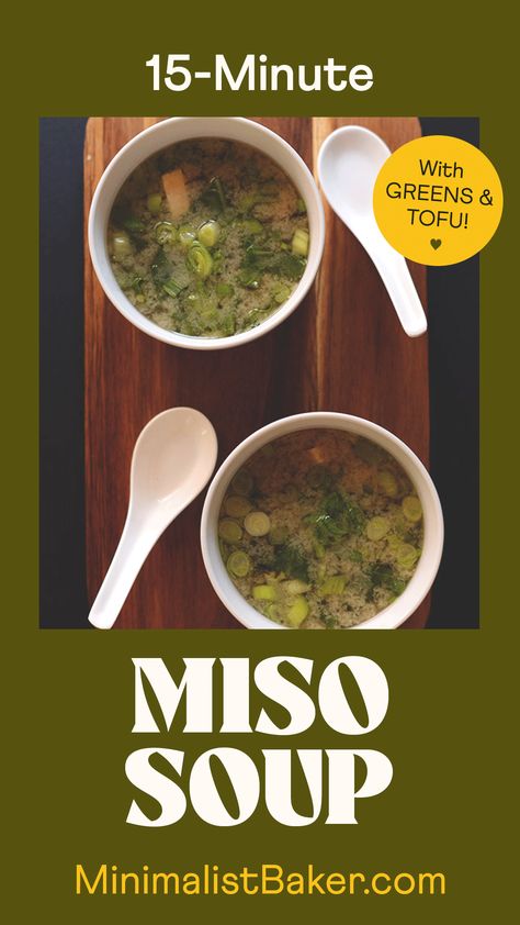 Miso Soup With Tofu, Soup With Tofu, Japanese Miso Soup, Miso Recipe, Homemade Vegetable Broth, Plant Based Soups, Asian Inspired Dishes, Minimalist Baker, Spicy Salmon