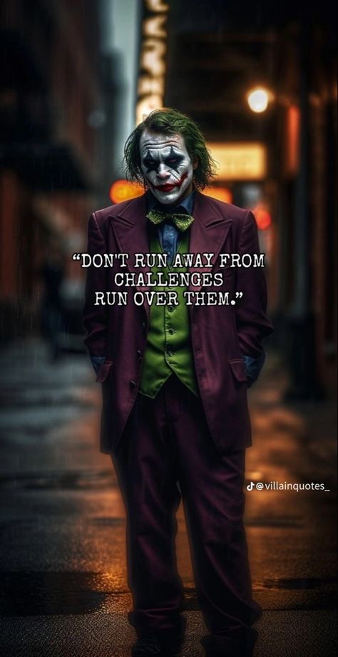 Joker Attitude Quotes, Joker Motivation, Aa Quotes, Anime Wedding, Life Advice Quotes Inspiration, Villain Quote, Life Advice Quotes, Man Up Quotes, Warrior Quotes