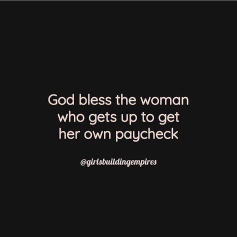 I work hard, pay my bills, and maintain myself. I’m independent. So when you see me, know that’s all me. I’m not kept, I do the keeping. 💕💁🏻 . . #photooftheday #mood #feministquote #wednesday... Pay My Own Bills Quotes Independent Women, I Pay My Bills Quotes Independent Women, Pay Me My Money Quotes, I Pay My Own Bills Quotes, Financially Independent Quotes Woman, Independent Woman Quotes Work Hard, Strong Women Quotes Independent, Shady Quotes, Single Mother Quotes