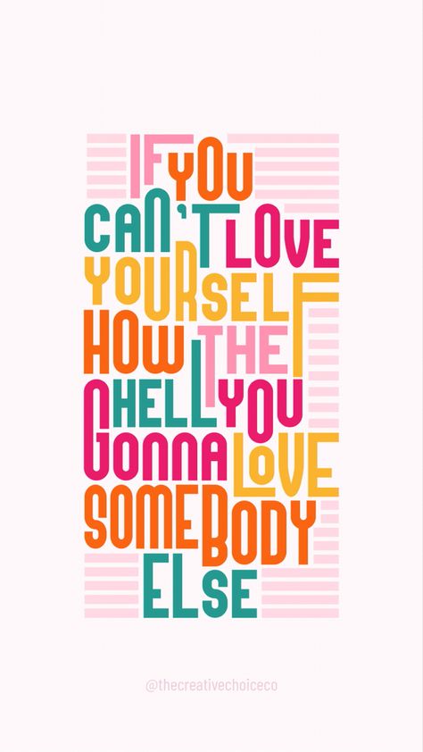 Love Yourself Poster, Love Yourself More Than Anyone Else, Rupaul Quotes, Love Yourself Neon Sign, If You Can’t Love Yourself Rupaul, Do What You Love Neon Sign, Therapeutic Interventions, Can I Get An Amen, Somebody Else