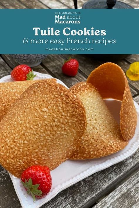 rounded sesame tuile cookies on plate with strawberries Almond Tuiles Recipe, Sesame Tuile, Christmas Dinner Main Course, Holiday Baking Treats, Tuiles Recipe, Easy Holiday Baking, Easy French Recipes, Compulsive Eating, Opera Cake