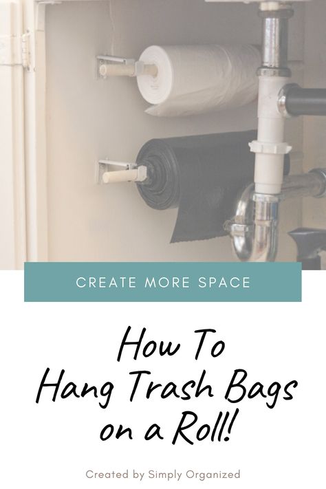 Easy DIY: Trash Bags on a Roll - Simply Organized Diy Trash Bag Dispenser, Grocery Bag Storage Diy, Simply Organized, Professional Organization, Kitchen Sink Cabinet, Kitchen Sink Organization, Hand Sander, Kitchen Clutter, Kitchen Organization Diy