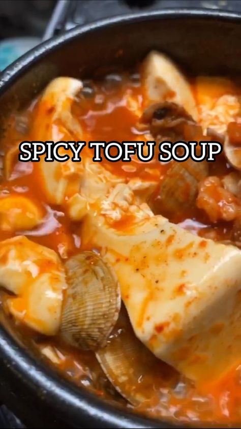 Spicy Tofu Soup, Soondubu Jjigae, Spicy Soup Recipes, Chris Cho, Spam Fried Rice, Korean Soup, South Korean Food, Tofu Soup, Spicy Soup