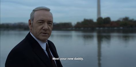 Frank Underwood Quotes, Pretty Hate Machine, Frank Underwood, Power Corrupts, I'm Okay, King Of The World, Kevin Spacey, Tv Show Quotes, House Of Cards