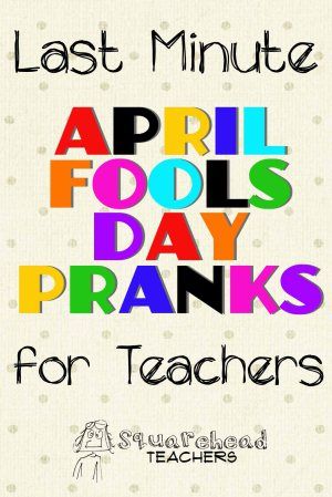 April Fools Pranks For Teachers, April Fools Tricks, April Fools Day Pranks, Funny April Fools Pranks, April Ideas, April Fools Day Jokes, Best April Fools, April Fool's Prank, Pranks For Kids