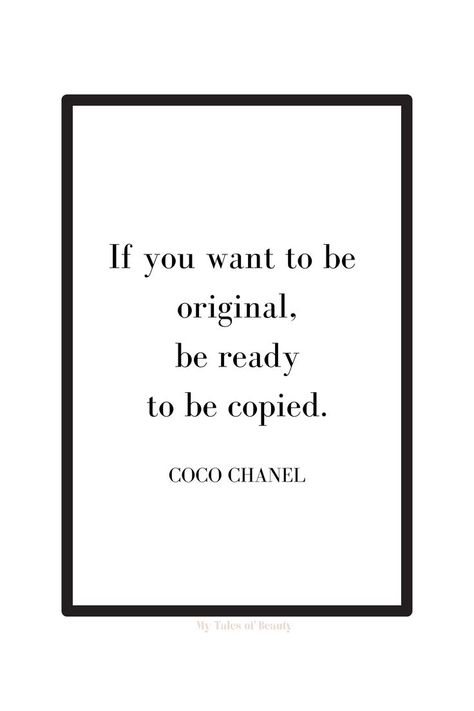 Be Ready To Be Copied, Dior Quotes, Coco Chanel Poster, Chanel Room, Coco Chanel Wallpaper, Copying Quotes, Looks Quotes, Chanel Book, Chanel Poster