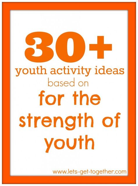 30+ Youth Activity Ideas Based on For the Strength of Youth - a great planning structure to help the youth plan their own activities and LOTS of ideas to fill in the gaps! www.lets-get-toge... #youngwomen #lds Youth Activity Ideas, Lds Youth Activities, Church Youth Activities, Lds Young Women Activities, Mutual Activities, Youth Lessons, Youth Group Activities, Church Youth Group, Activity Day Girls