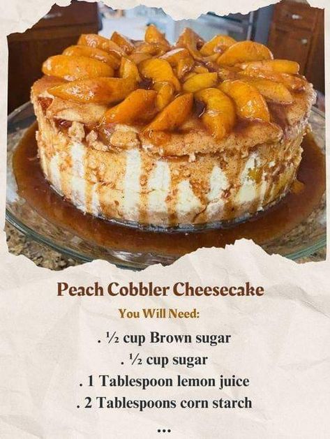 Peach Cobbler Cheesecake Recipe, Peach Cobbler Cheesecake, Cheesecake Ingredients, Cobbler Topping, Grandma Cooking, Baking Goods, Peach Cobbler Recipe, Bobby Flay, Gourmet Desserts