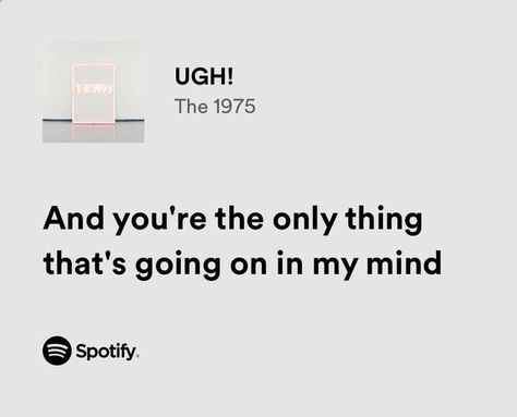 Act Fool, Tired Of Thinking, The 1975 Lyrics, I Only See You, Thinking About U, Songs That Describe Me, Meaningful Lyrics, Look Up Quotes, Music Recommendations