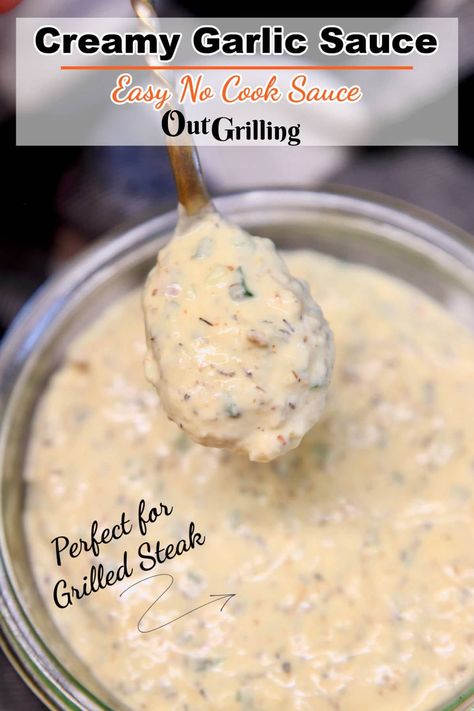 Garlic Cream Sauce is a great addition to grilled steaks, vegetables and pasta. This easy no cook creamy garlic sauce will elevate any meal with the amazing flavor combination. Garlic Sauce For Steak, Grilled Steaks, Homemade Sauce Recipes, Garlic Cream Sauce, Summer Eats, Creamy Garlic Sauce, No Cook, Low Carb Sauces, Marinade Sauce