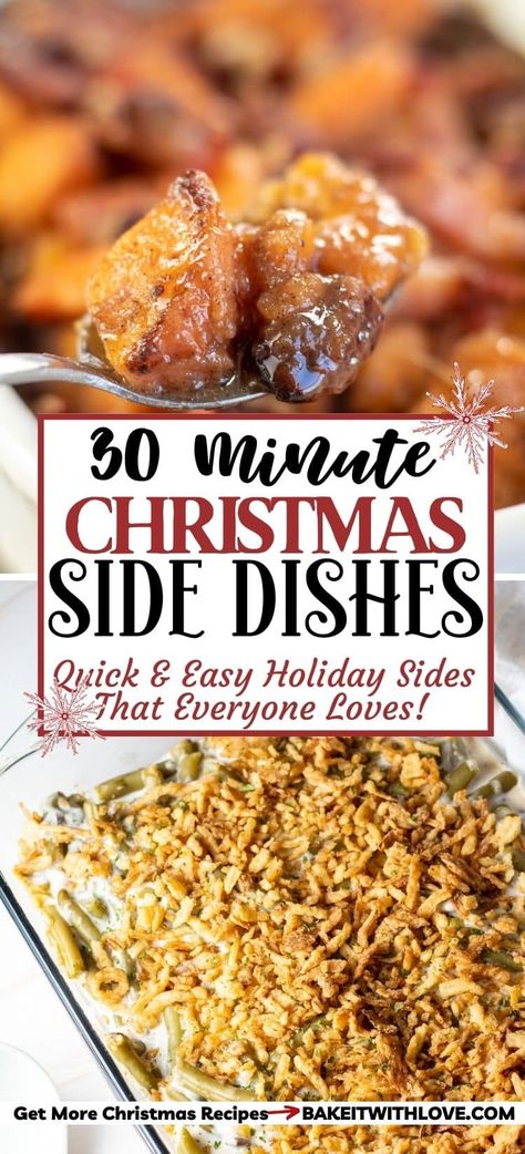 These 30 minute Christmas side dishes are my favorite fool-proof recipes for getting food on the Christmas dinner table in a flash. This list includes classic Christmas side dishes as well as a few new ideas. You can have Christmas dinner ready in no time with these super quick and easy recipes! BakeItWithLove.com #bakeitwithlove #Christmas #sidedishes #recipes #easy #quick Easy Side Dish For Christmas Dinner, Easy Christmas Recipes Dinner Sides, Side Dishes For Standing Rib Roast Christmas Dinners, Quick And Easy Christmas Dinner Ideas, Easy Sides For Christmas Dinner, Easy Christmas Dinner Side Dishes, Sides With Ham Dinner, Christmas Dinner Ideas Sides Holidays Easy Recipes, Christmas Steak Dinner Sides