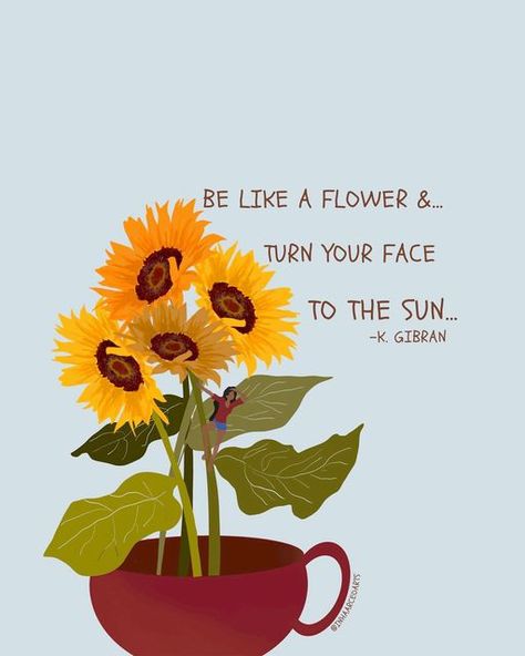 Inha Arceo • Illustrator on Instagram: "“Be like a flower 🌻 & turn your face to the sun.” 🌞 Focus on the bright side of life and make the most out of situation you’re face with 💛 🌻 You May avail this Print in my shop! Click the link in my bio . . #inhaarceoarts #mentalhealthart #mentalhealthisimportant #mentalwellbeing #mentalhealthquotes #mentalhealthpoetry #feministjazzy #atribeofwomen #kommumeo #creativewomen #womenofcreation #breakthestigma #healthiswealth #healtogether #madebyme #mental Motivational Illustration, Bright Side Of Life, Sun Illustration, On The Bright Side, Art Deco Furniture, Inspirational Art, Art Print Poster, Bright Side, Original Illustration