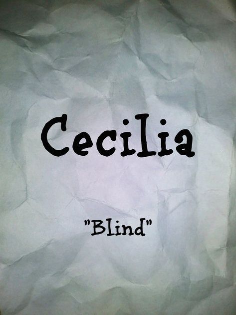 Cecilia Name, Historical Names, Name Meaning, Names With Meaning, Baby Names, Gender Female, Meant To Be, History